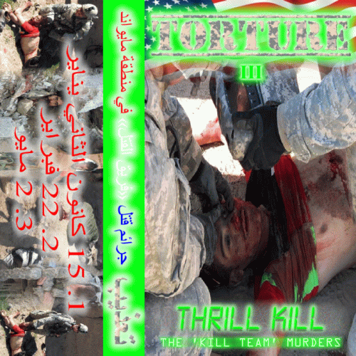 Torture (USA-3) : III - Thrill Kill: The ‘Kill Team’ Murders